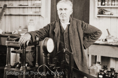 Erfolgs-Zitat Thomas A. Edison